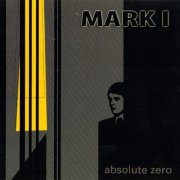 Mark 1 - Absolute Zero (2001)