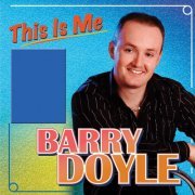 Barry Doyle - This Is Me (2021)