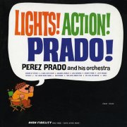 Perez Prado And His Orchestra - Lights! Action! Prado! (1964)