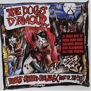 The Dogs Damour - Heart Shaped Skulls: Best Of 88-93 (2004)