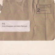 John Parricelli and Andy Sheppard - P.S. (2003)