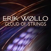 Erik Wøllo - Cloud of Strings (2023) [Hi-Res]