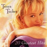 Tanya Tucker - 20 Greatest Hits (2000)