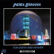 Indra Lesmana - For Earth And Heaven (1986)