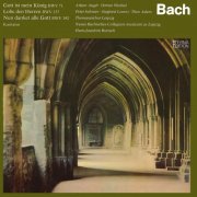 Thomanerchor Leipzig, Neues Bachisches Collegium Musicum Leipzig, Peter Schreier, Hans-Joachim Rotzsch - Bach: Gott ist mein König / Lobe den Herren / Nun danket alle Gott (1984)