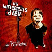 Les Hurlements d'Leo - 13 Ans de Caravaning (2009)