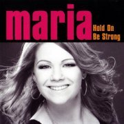 Maria Haukaas Storeng - Hold On Be Strong (2008)