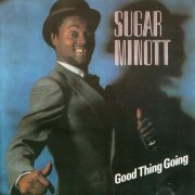 Sugar Minott - Good Thing Going (1981/1989)