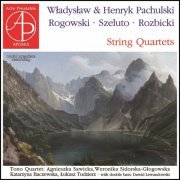 Tono Quartet - W. & H. Pachulski, Rogowski, Szeluto, Rozbicki: String Quartets (World Premiere Recording) (2023)