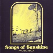 Music Box ‎– Songs Of Sunshine (Reissue) (1972/2006)