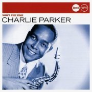 Charlie Parker - Now's The Time (2008) lossless