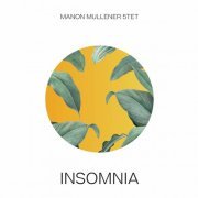 Manon Mullener 5tet - Insomnia (2023)