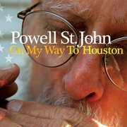Powell St. John - On My Way To Houston (2009)