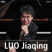 Luo Jiaqing - Luo Jiaqing Winner of the 8th Sendai International Music Competition Piano Section (2023)