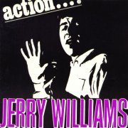 Jerry Williams - Action (1966) [1990]