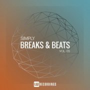 VA - Simply Breaks & Beats, Vol. 01-05 (2022) FLAC