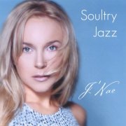 J'Nae - Soultry Jazz (2005)