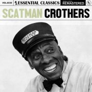 Scatman Crothers - Essential Classics, Vol. 330: Scatman Crothers (2024)