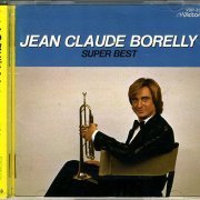 Jean Claude Borelly - Super Best (1984) CD-Rip