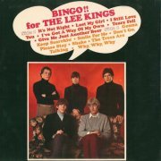 The Lee Kings - Bingo For The Lee Kings (Bonus Tracks Edition) (1966/2013)