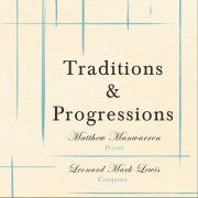 Matthew Manwarren - Traditions and Progressions (2024)