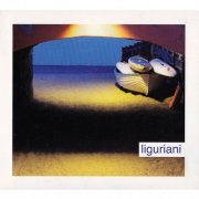 Liguriani - Suoni Dai Mondi Liguri (2011)