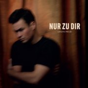 Louis Held - Nur zu Dir (2023) Hi-Res