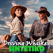 Sintetiko - Driving Whiskey (2024) [Hi-Res]