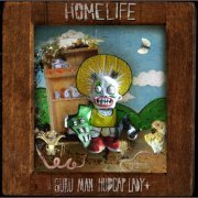 Homelife - Guru Man Hubcap Lady (2004) flac