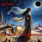Mietzke - The Tales of Sheherazade (2026)