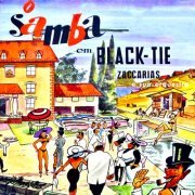 Zaccarias e Sua Orquestra - O Samba Em Black-Tie (Sambas Em Desfile) (Remastered) (2023) Hi-Res