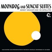 Kenny Graham And His Satellites - Moondog And Suncat Suites (Remastered) (1957/2018) [Hi-Res]