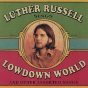 Luther Russell - Lowdown World (1997)