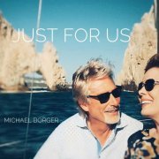 Michael Borger - Just for Us (2024)