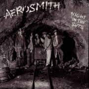 Aerosmith - Night In The Ruts (2014) [Hi-Res]