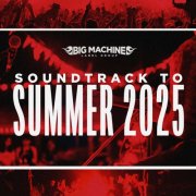 VA - Soundtrack To Summer 2025
