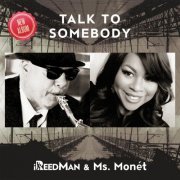 Ireedman, Ms. Monét - Talk to Somebody (2013)