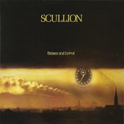 Scullion - Balance And Control (1980)