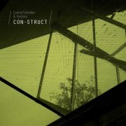 Conrad Schnitzler & Pyrolator - Con-Struct (2015)