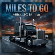 Miles "JC" Million - Miles To GO (2026)