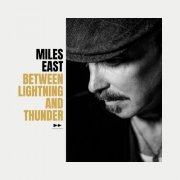 Miles East - Between Lightning And Thunder (2024) [Hi-Res]