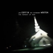 Jeff Coffin & Roy ‘Futureman’ Wooten - The Moment of Now (2018)