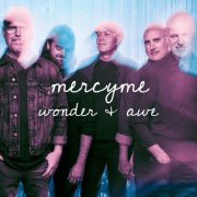 MercyMe - Wonder & Awe (2025) [Hi-Res]