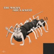 The Macks - The Macks Are A Knife (2024) Hi Res