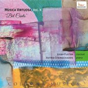 Josep Fuster & Astrid Steinschaden - Música Virtuosa, Vol. X - Bel Canto (clarinet and piano) (2025)