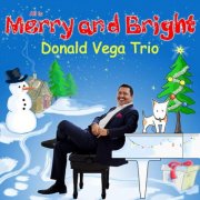 Donald Vega - All is Merry and Bright (2024) [Hi-Res]