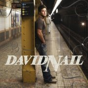 David Nail - I'm About To Come Alive (2009)