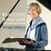 Viviane Goergen - Pianistic Miniatures From Female Composers (2019)