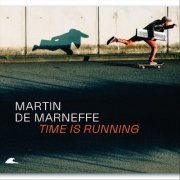 Martin De Marneffe & Mdm - Time Is Running (2022)