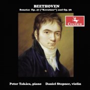 Peter Takacs, Daniel Stepner - Beethoven: Violin Sonatas Nos. 9 & 10, Opp. 47 & 96 (2025) [Hi-Res]